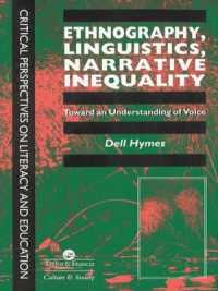Ethnography, Linguistics, Narrative Inequality : Toward an Understanding of Voice