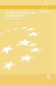 EU Enlargement and Socialization : Turkey and Cyprus (Routledge Advances in European Politics)