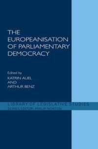 The Europeanisation of Parliamentary Democracy (Library of Legislative Studies)