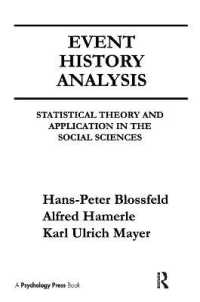 Event History Analysis : Statistical theory and Application in the Social Sciences