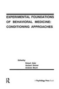 Experimental Foundations of Behavioral Medicines : Conditioning Approaches (Perspectives on Behavioral Medicine Series)