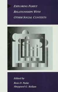 Exploring Family Relationships with Other Social Contexts (Advances in Family Research Series)