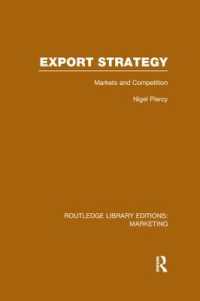 Export Strategy: Markets and Competition (RLE Marketing) (Routledge Library Editions: Marketing)