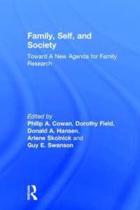 Family, Self, and Society : Toward a New Agenda for Family Research