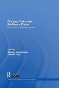 Changing Government Relations in Europe : From localism to intergovernmentalism (Routledge/ecpr Studies in European Political Science)