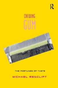 Chewing Gum : The Fortunes of Taste