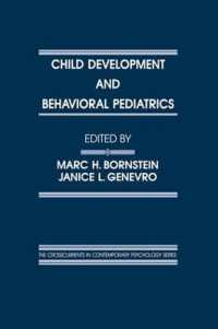 Child Development and Behavioral Pediatrics (Crosscurrents in Contemporary Psychology Series)
