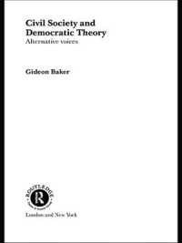 Civil Society and Democratic Theory : Alternative Voices (Routledge Innovations in Political Theory)
