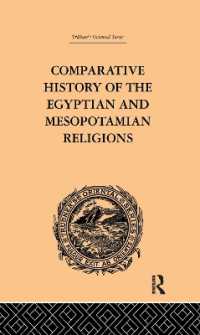 Comparative History of the Egyptian and Mesopotamian Religions : Vol I - History of the Egyptian Religion