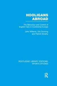 Hooligans Abroad (RLE Sports Studies) : The Behaviour and Control of English Fans in Continental Europe (Routledge Library Editions: Sports Studies)