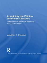 Imagining the Filipino American Diaspora : Transnational Relations, Identities, and Communities (Studies in Asian Americans)
