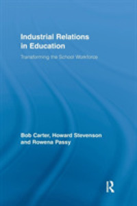Industrial Relations in Education : Transforming the School Workforce (Routledge Studies in Employment and Work Relations in Context)