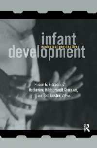 Infant Development : Ecological Perspectives (Msu Series on Children, Youth and Families)