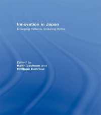 Innovation in Japan : Emerging Patterns, Enduring Myths