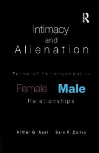 Intimacy and Alienation : Forms of Estrangement in Female/Male Relationships