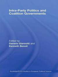 Intra-Party Politics and Coalition Governments (Routledge/ecpr Studies in European Political Science)