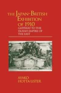 The Japan-British Exhibition of 1910 : Gateway to the Island Empire of the East