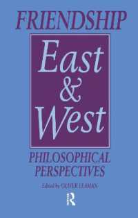 Friendship East and West : Philosophical Perspectives