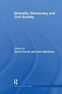 Globality, Democracy and Civil Society (Democratization and Autocratization Studies)
