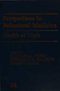 Health at Work (Perspectives on Behavioral Medicine Series)