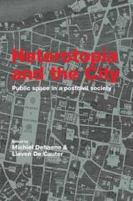 Heterotopia and the City : Public Space in a Postcivil Society
