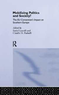 Mobilising Politics and Society? : The EU Convention's Impact on Southern Europe (South European Society and Politics)