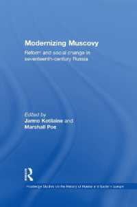 Modernizing Muscovy : Reform and Social Change in Seventeenth-Century Russia (Routledge Studies in the History of Russia and Eastern Europe)