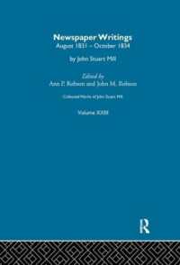 Collected Works of John Stuart Mill : XXIII. Newspaper Writings Vol B (Collected Works of John Stuart Mill)