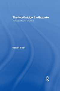 The Northridge Earthquake : Vulnerability and Disaster