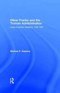 Oliver Franks and the Truman Administration : Anglo-American Relations, 1948-1952