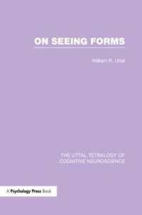 On Seeing Forms (The Uttal Tetralogy of Cognitive Neuroscience)