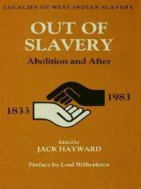 Out of Slavery : Abolition and after