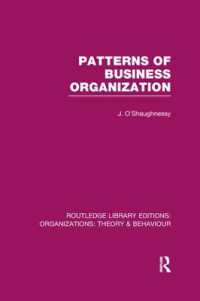 Patterns of Business Organization (RLE: Organizations) (Routledge Library Editions: Organizations)