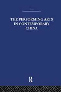 The Performing Arts in Contemporary China