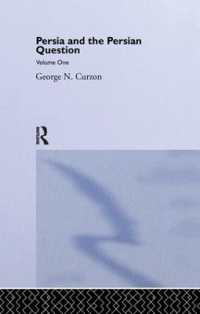 Persia and the Persian Question : Volume One