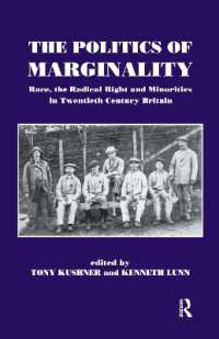 The Politics of Marginality : Race, the Radical Right and Minorities in Twentieth Century Britain