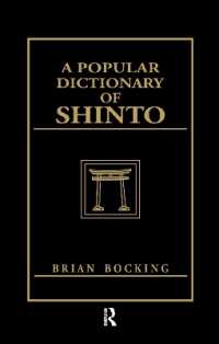 A Popular Dictionary of Shinto