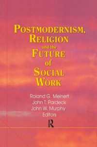 Postmodernism, Religion, and the Future of Social Work