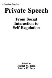 Private Speech : From Social Interaction to Self-regulation