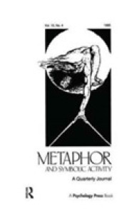 Developmental Perspectives on Metaphor : A Special Issue of metaphor and Symbolic Activity