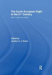 The South European Right in the 21st Century : Italy, France and Spain (South European Society and Politics)