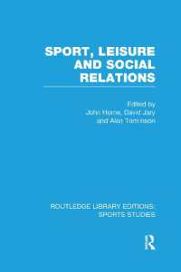 Sport, Leisure and Social Relations (RLE Sports Studies) (Routledge Library Editions: Sports Studies)