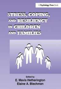 Stress, Coping, and Resiliency in Children and Families (Advances in Family Research Series)
