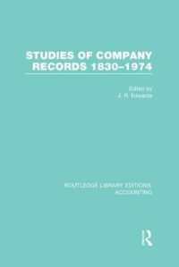 Studies of Company Records (RLE Accounting) : 1830-1974 (Routledge Library Editions: Accounting)