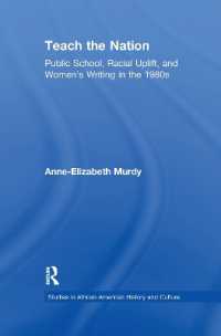 Teach the Nation : Pedagogies of Racial Uplift in U.S. Women's Writing of the 1890s (Studies in African American History and Culture)