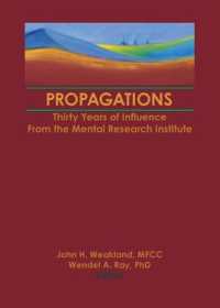 Propagations : Thirty Years of Influence from the Mental Research Institute