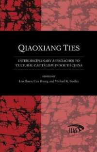 Qiaoxiang Ties : Interdisciplinary Approaches to 'Cultural Capitalism' in South China