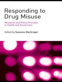 Responding to Drug Misuse : Research and Policy Priorities in Health and Social Care