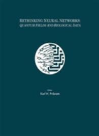 Rethinking Neural Networks : Quantum Fields and Biological Data (Inns Series of Texts, Monographs, and Proceedings Series)