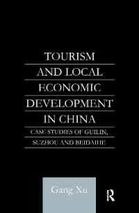 Tourism and Local Development in China : Case Studies of Guilin, Suzhou and Beidaihe